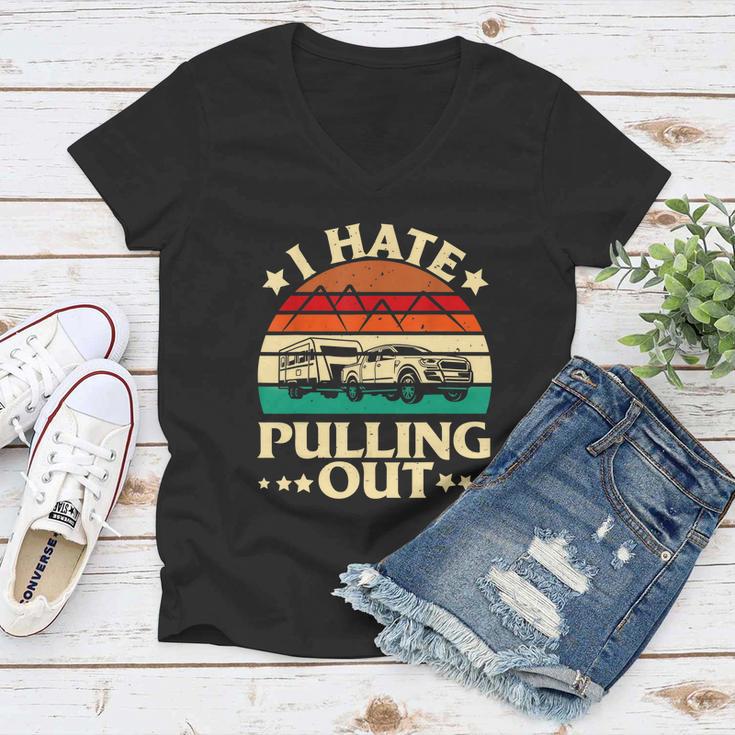 I Hate Pulling Out Funny Camping Trailer Retro Travel Women V-Neck T-Shirt