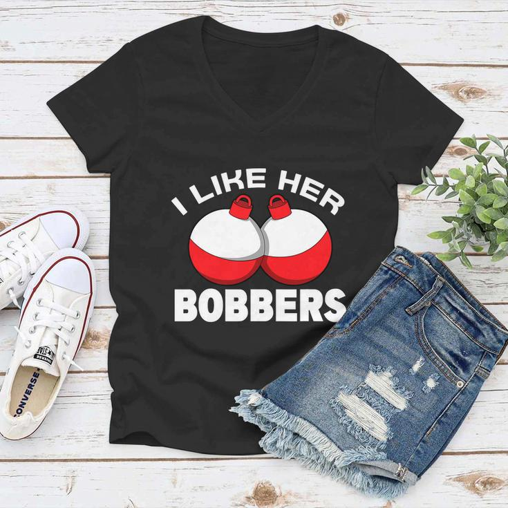 I Like Her Bobbers Fishing Funny Fisherman Humor Women V-Neck T-Shirt