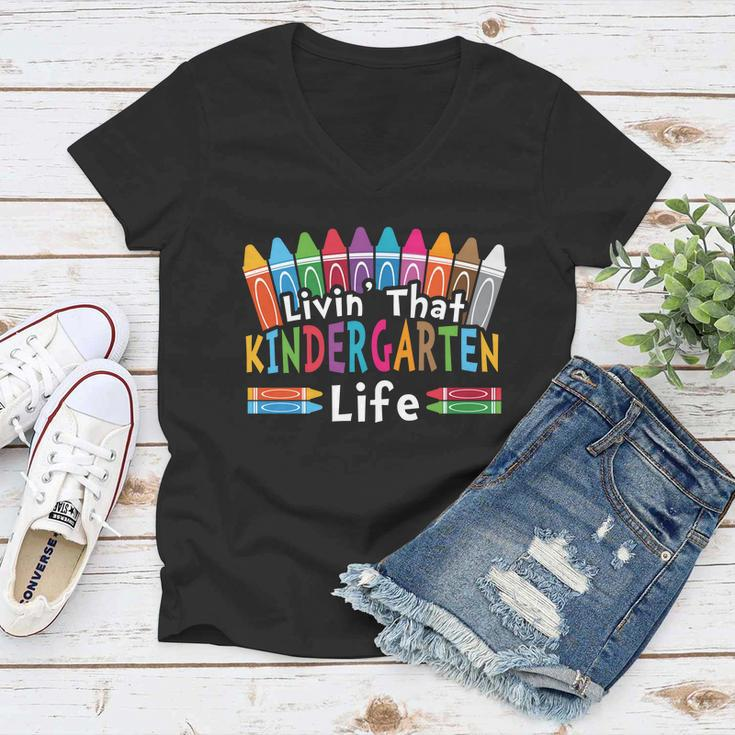 Livin That Kindergarten Life Back To School Women V-Neck T-Shirt