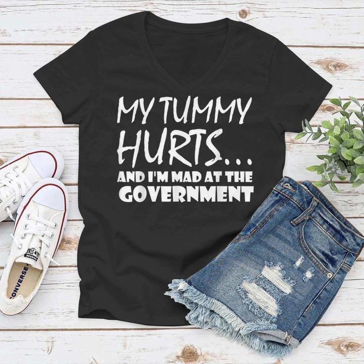 Mens My Tummy Hurts And Im Mad At Government Quote Funny Meme Women V-Neck T-Shirt