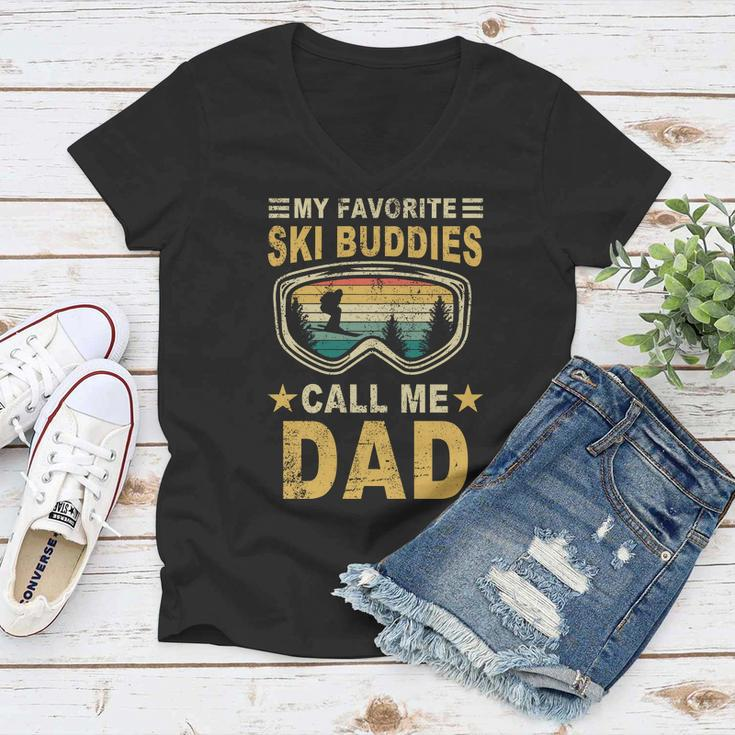 My Favorite Ski Buddies Call Me Dad Tshirt Women V-Neck T-Shirt