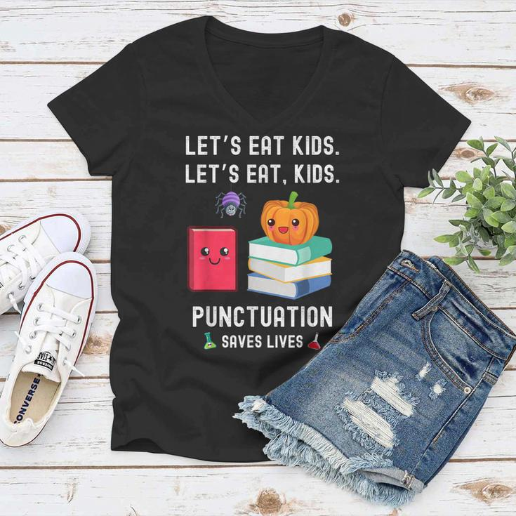 Teachers Halloween School Lets Eat Kids Punctuation Saves Lives Women V-Neck T-Shirt