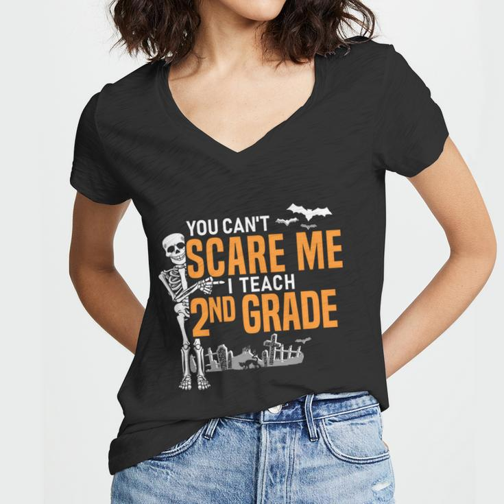 2Nd Grade Teacher Halloween Cool Gift You Cant Scare Me Gift Women V-Neck T-Shirt