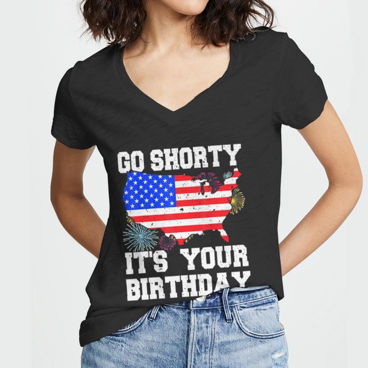 4Th Of July Birthday Go Shorty Its Your Birthday Usa Lover Women V-Neck T-Shirt