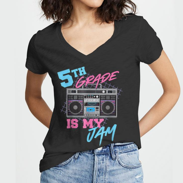 5Th Grade Is My Jam - Vintage 80S Boombox Teacher Student Women V-Neck T-Shirt