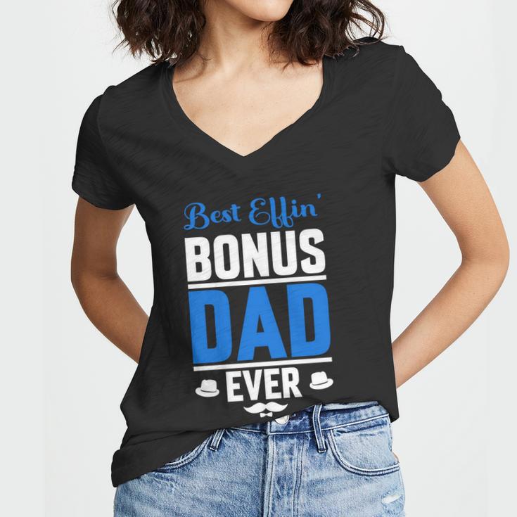 Best Effin Bonus Dad Ever Women V-Neck T-Shirt