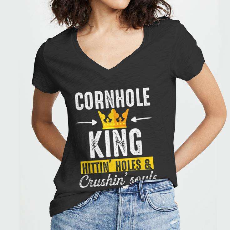 Cornhole King Hittin Holes And Crushin Souls Cornhole Board Women V-Neck T-Shirt