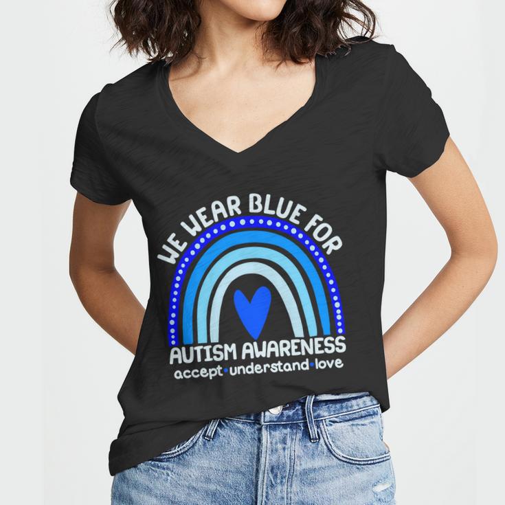 Cute We Wear Blue For Autism Awareness Accept Understand Love Tshirt Women V-Neck T-Shirt