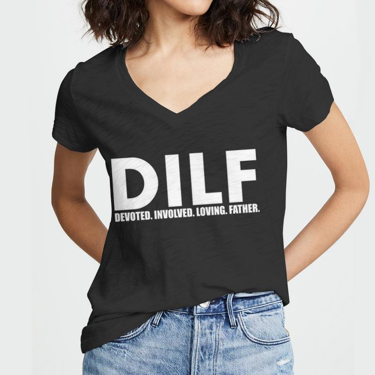 Dilf Devoted Involved Loving Father Tshirt Women V-Neck T-Shirt
