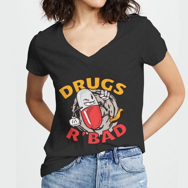 Drugs R Bad Women V-Neck T-Shirt