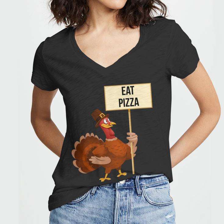 Eat Pizza Funny Turkey Tshirt Women V-Neck T-Shirt