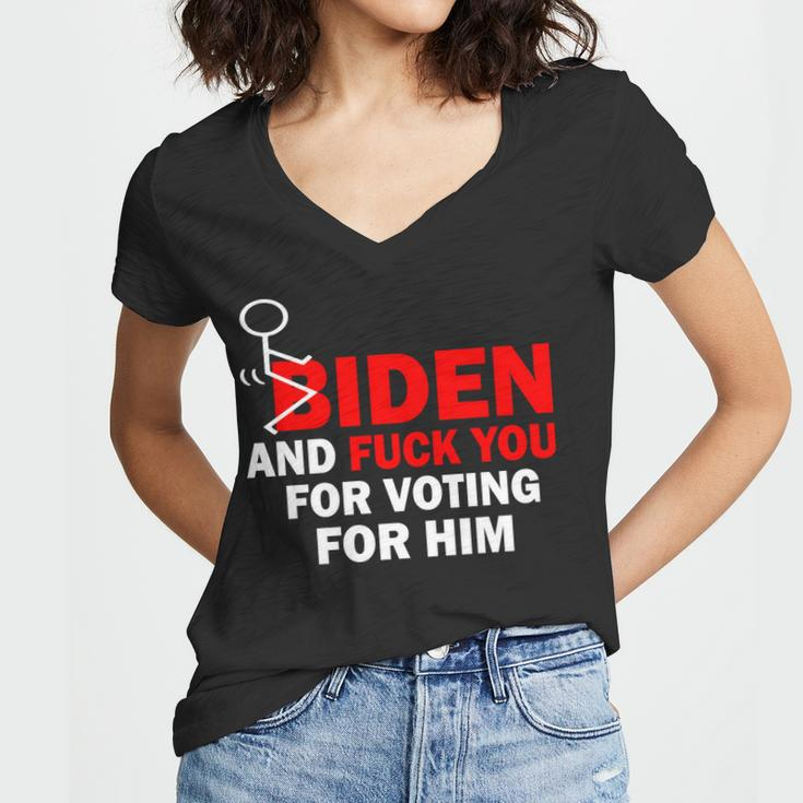 F Biden And FuK You For Voting For Him Women V-Neck T-Shirt