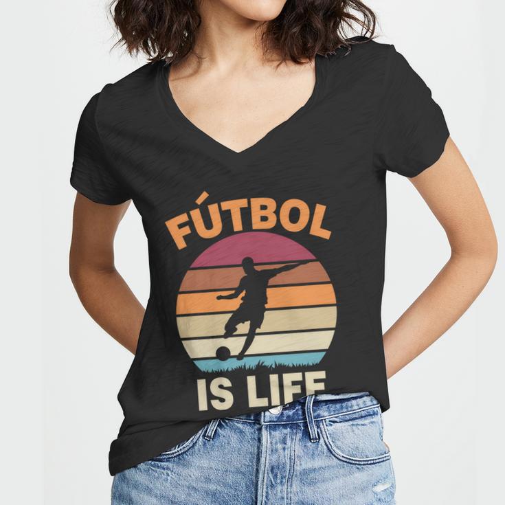 Futbol Is Life Tshirt Women V-Neck T-Shirt