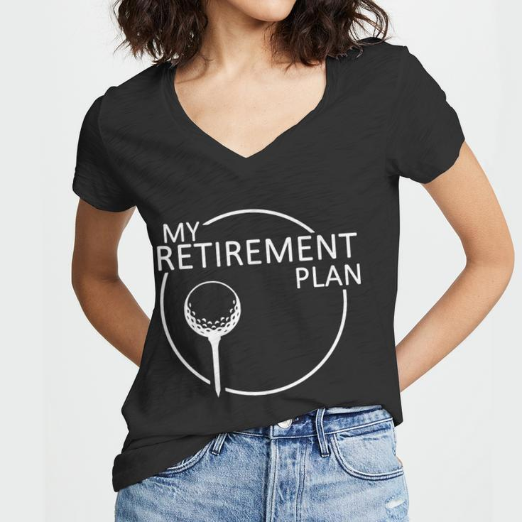 Golf Retirement Plan Funny Women V-Neck T-Shirt