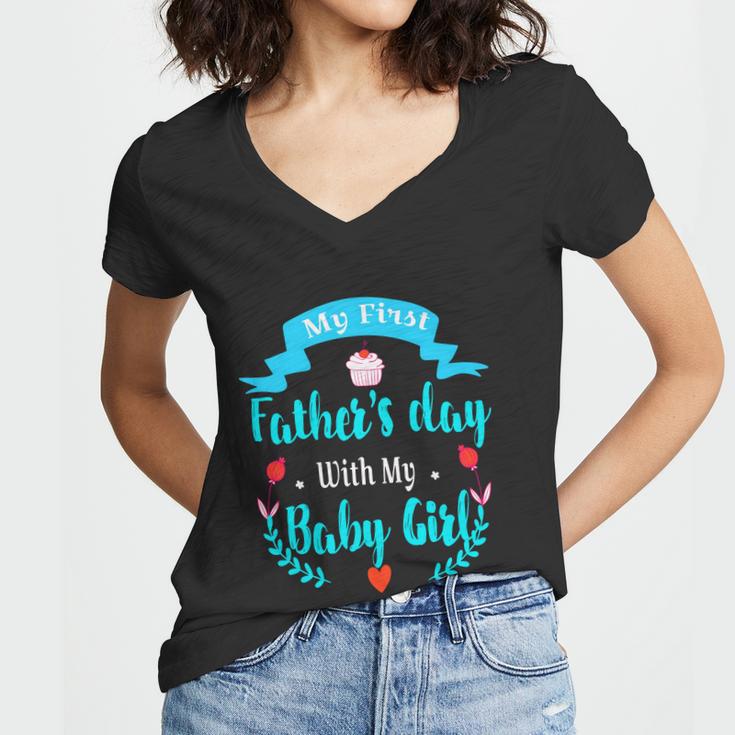 My 1St Fathers Day Baby Girl Women V-Neck T-Shirt