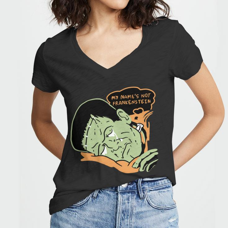 My Name Is Not Frankenstein Women V-Neck T-Shirt