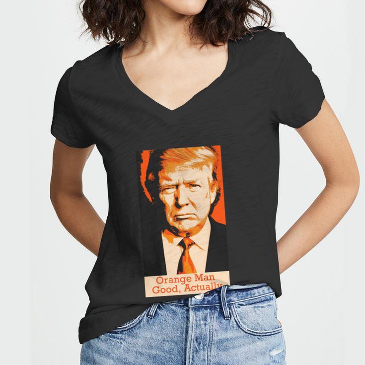 Orange Man Good Actually Women V-Neck T-Shirt