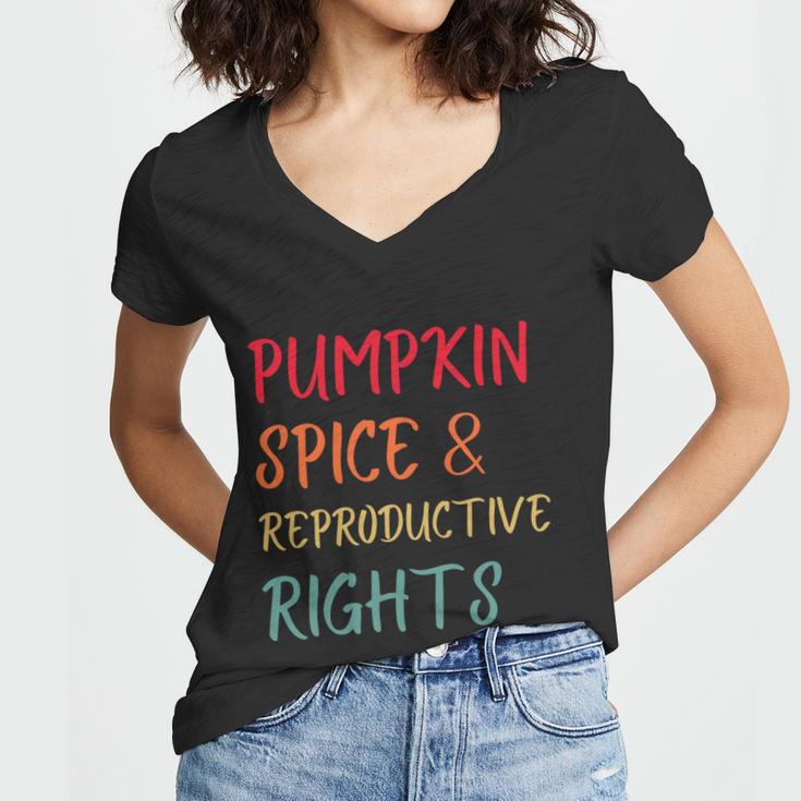 Pumpkin Spice And Reproductive Rights Pro Choice Feminist Funny Gift Women V-Neck T-Shirt