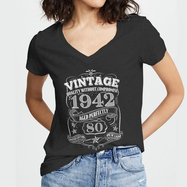 Vintage Quality Without Compromise 1942 Aged Perfectly 80Th Birthday Women V-Neck T-Shirt