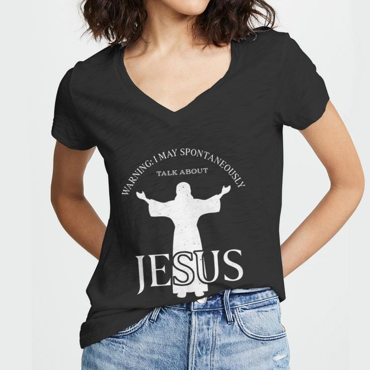 Warning I May Spontaneously Talk About Jesus Funny Religion Women V-Neck T-Shirt