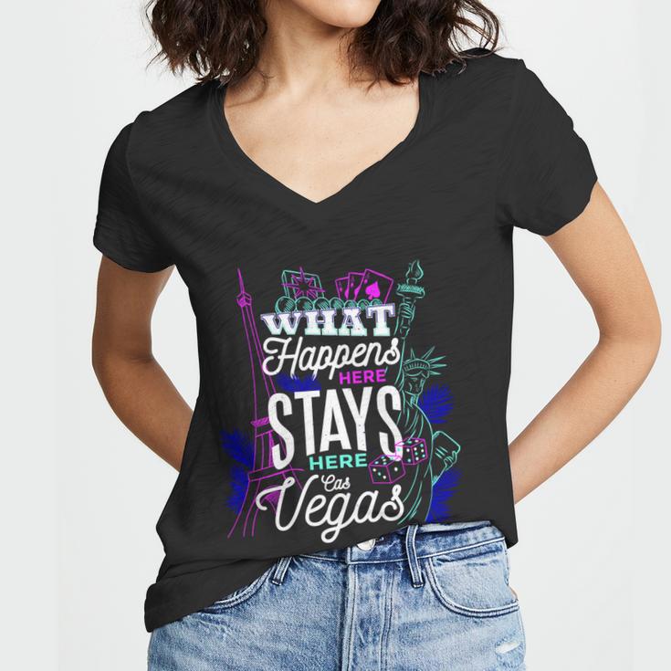 What Happens Here Stays Here Las Vegas Nv Vacation Tshirt Women V-Neck T-Shirt