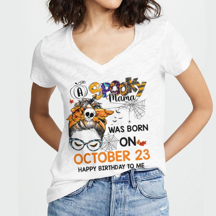 Spooky Mama Born On October 23Rd Birthday Bun Hair Halloween Women V-Neck T-Shirt