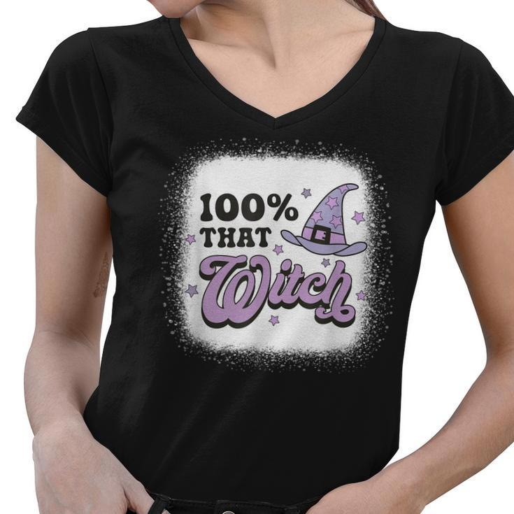 100 That Witch Halloween Costume Witch Lover Spooky Season  Women V-Neck T-Shirt
