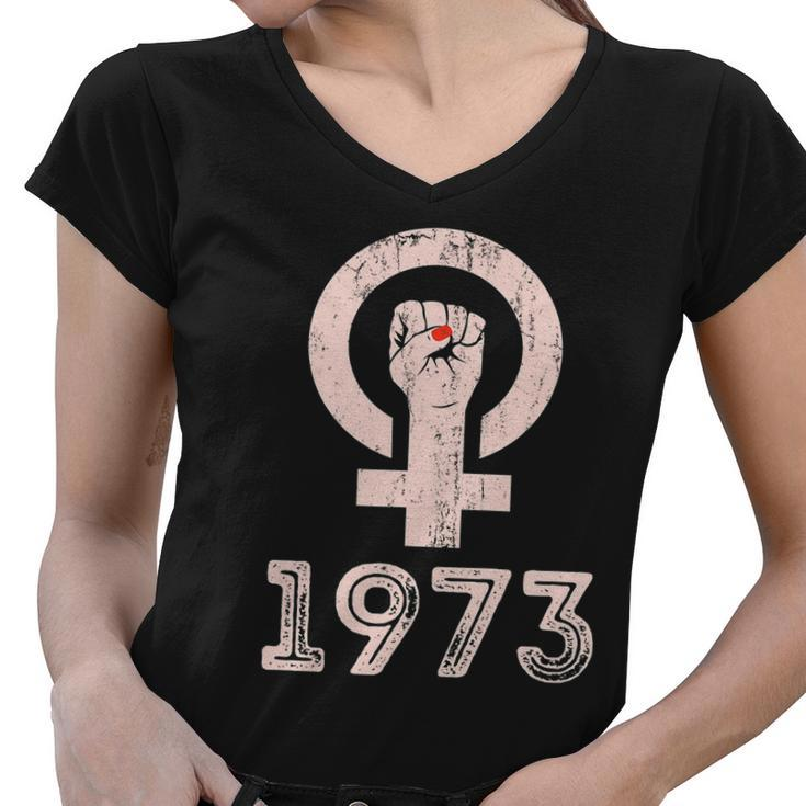 1973 Feminism Pro Choice Womens Rights Justice Roe V Wade Tshirt Women V-Neck T-Shirt