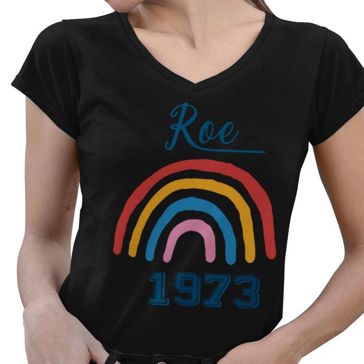 1973 Pro Roe Rainbow Abotion Pro Choice Women V-Neck T-Shirt