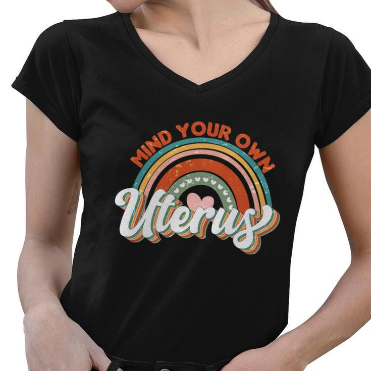 1973 Pro Roe Vintage Mind You Own Uterus Pro Choice Women V-Neck T-Shirt