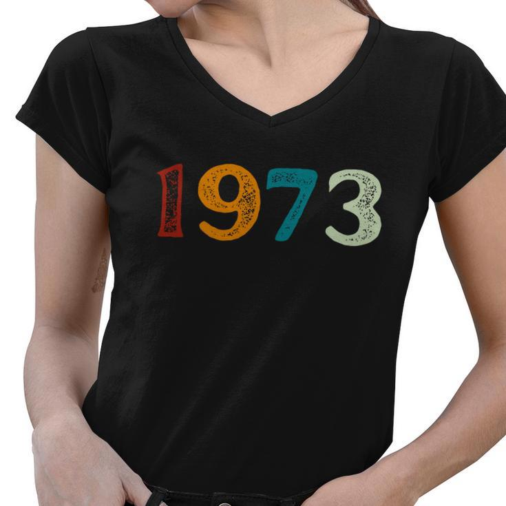 1973 Protect Roe V Wade Prochoice Womens Rights Women V-Neck T-Shirt