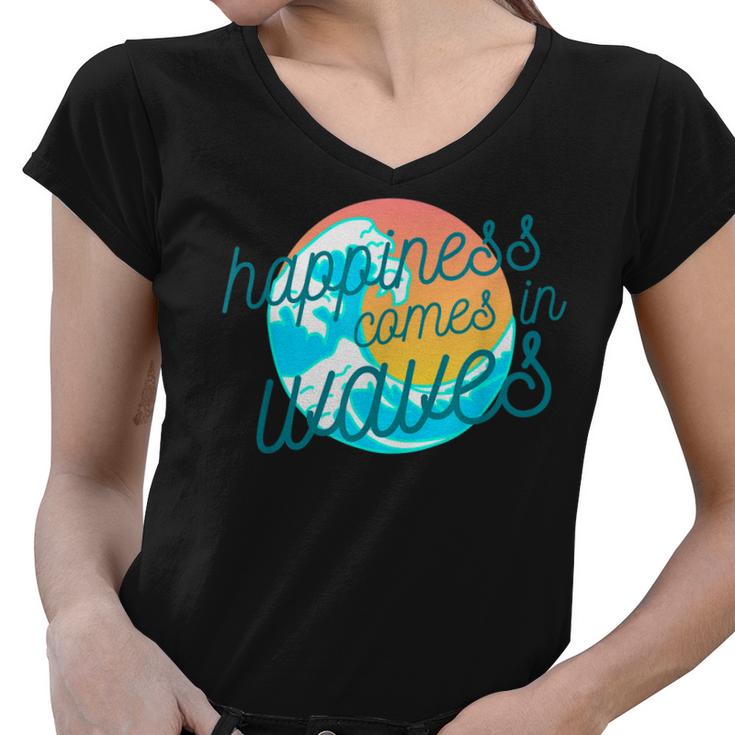 Ocean Wave Sunset  Happiness Comes In Waves Summer Gift Women V-Neck T-Shirt