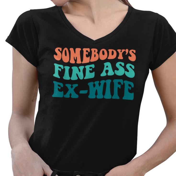 Somebodys Fine Ass Ex Wife Women V Neck T Shirt Thetio
