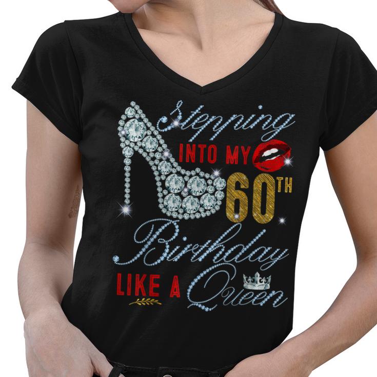 Stepping Into My 60Th Birthday Like A Queen | 60 Years Old Women V-Neck ...