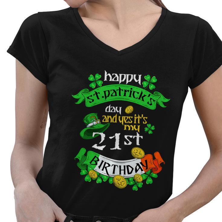 21 Years Old St Patricks Day Its My 21St Birthday Irish Flag Women V-Neck T-Shirt