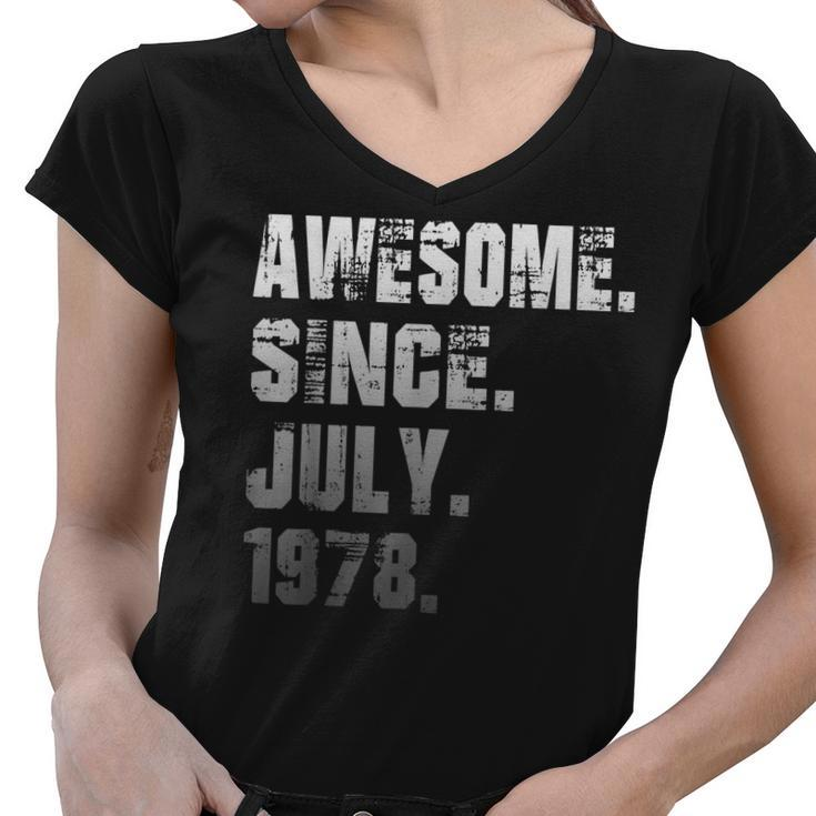 44 Year Old Awesome Since July 1978 Gifts 44Th Birthday  Women V-Neck T-Shirt