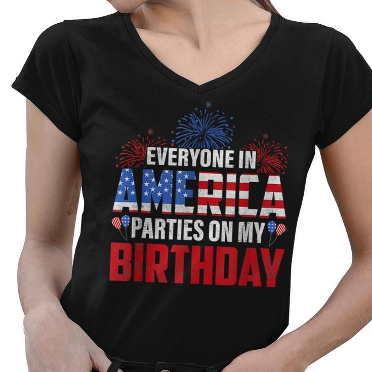 4Th Of July Birthday  Funny Bday Born On 4Th Of July  Women V-Neck T-Shirt