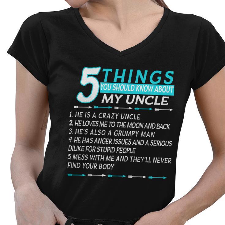 5 Things You Should Know About My Uncle Funny Tshirt Women V-Neck T-Shirt