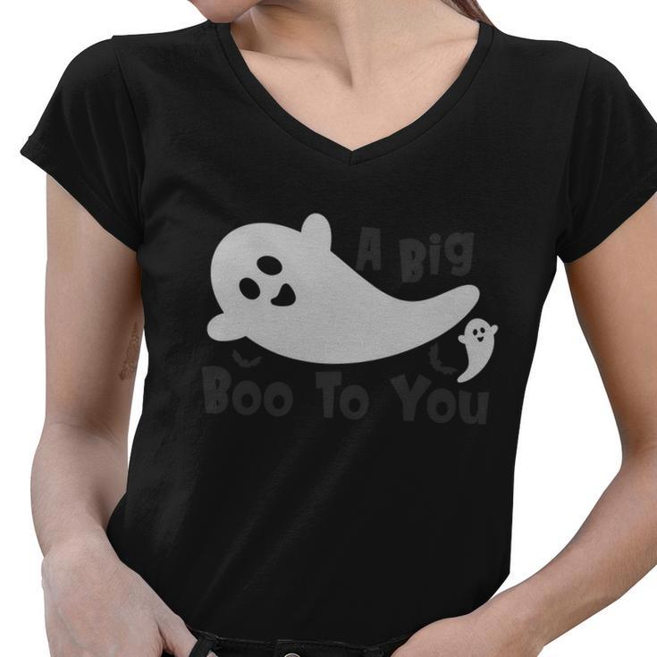 A Big Boo To You Ghost Boo Halloween Quote Women V-Neck T-Shirt