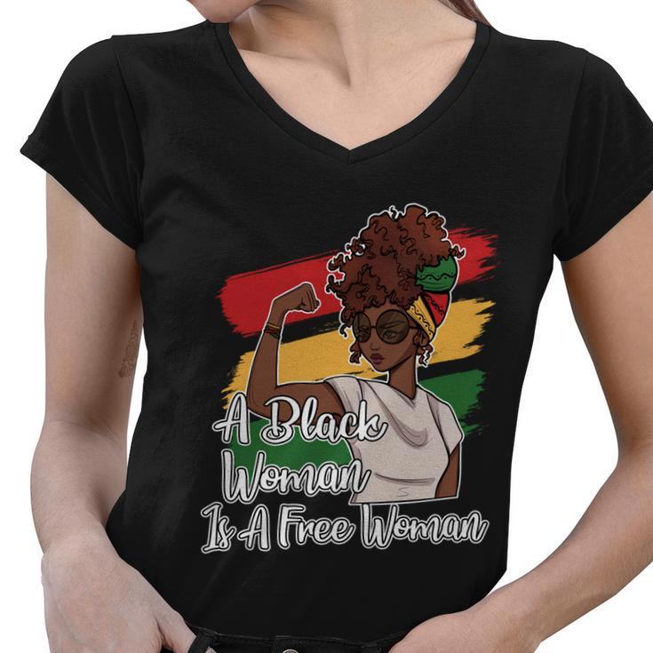 A Black Woman Is A Free Woman Gift African American Juneteenth Gift Women V-Neck T-Shirt