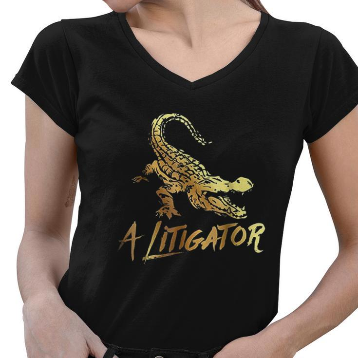 A Litigator Lawyer Attorney Funny Legal Law Women V-Neck T-Shirt