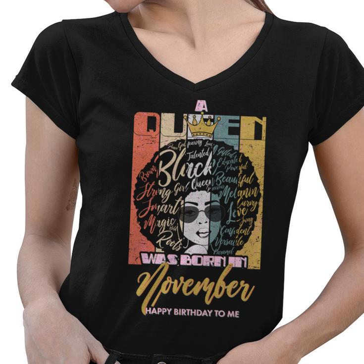 A Queen Was Born In November Happy Tshirt Women V-Neck T-Shirt