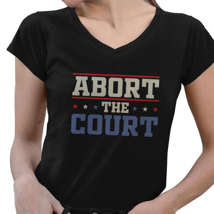 Abort The Court Scotus Reproductive Rights Vintage Design Women V-Neck T-Shirt