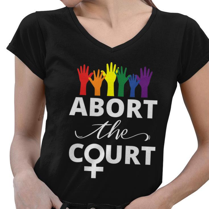 Abort The Court Womens Right Women V-Neck T-Shirt
