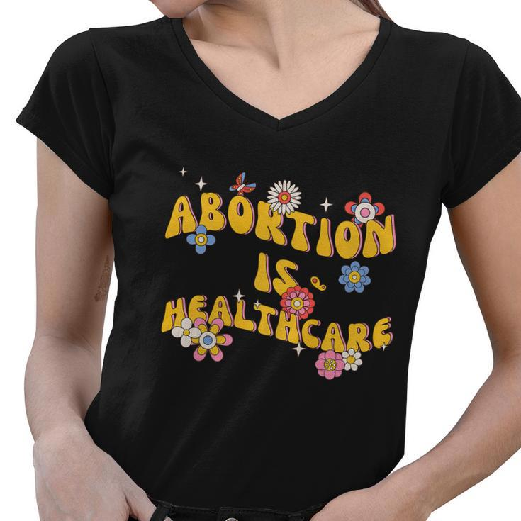 Abortion Is Healthcare Retro Floral Pro Choice Feminist Women V-Neck T-Shirt