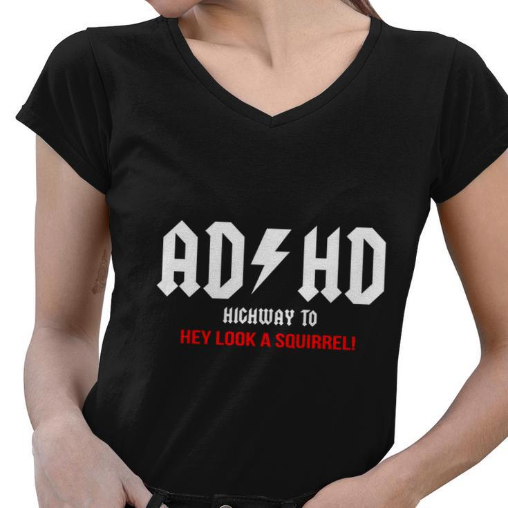 Adhd Funny Women V-Neck T-Shirt