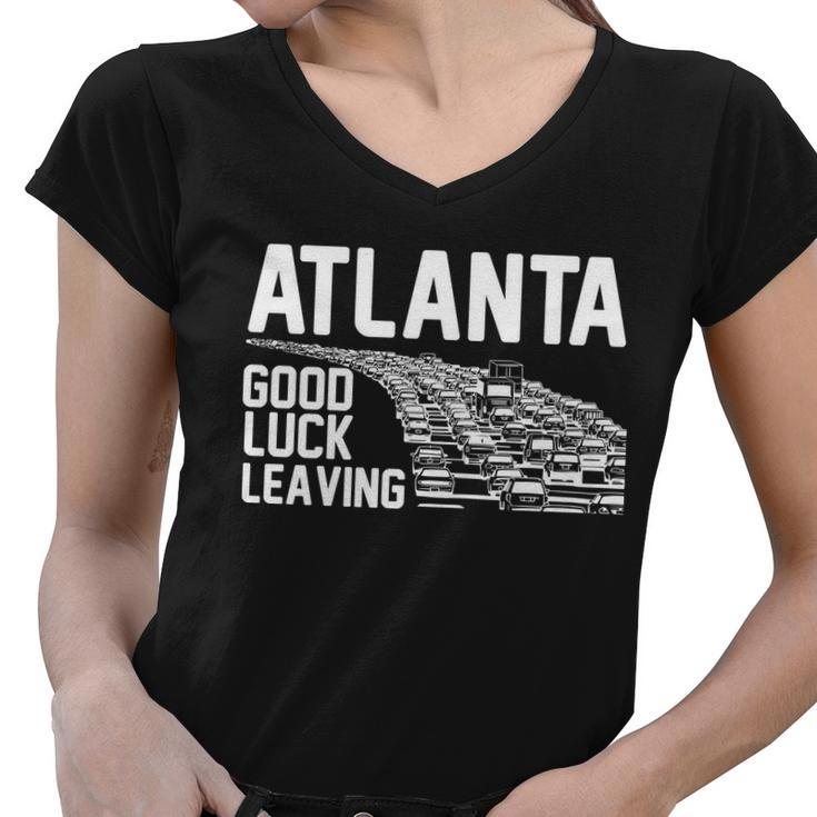 Atlanta Good Luck Leaving T-Shirt Graphic Design Printed Casual Daily Basic Women V-Neck T-Shirt