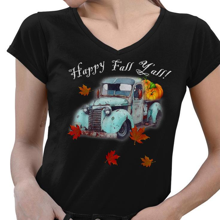 Autumn Quote Happy Fall Yall Cute Old Truck & Pumpkins Fall  Women V-Neck T-Shirt