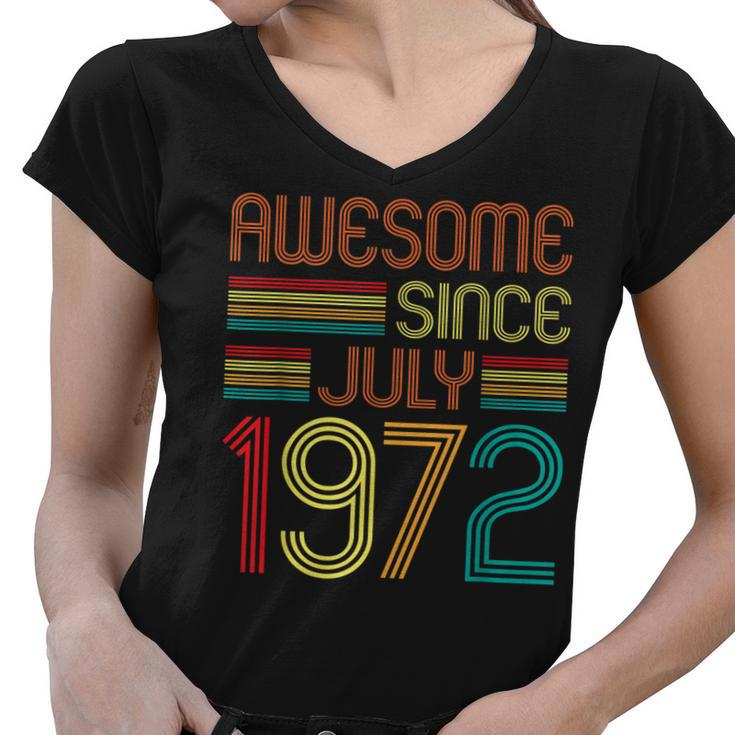 Awesome Since July 1972 Vintage 50Th Birthday 50 Years Old  Women V-Neck T-Shirt
