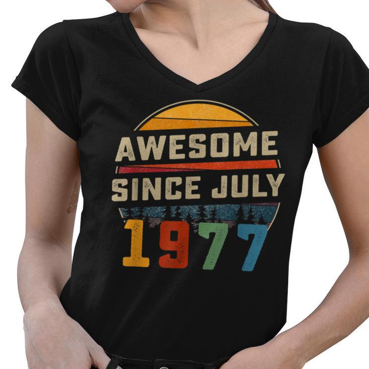Awesome Since July 1977 45Th Birthday Gift 45 Years Old  Women V-Neck T-Shirt